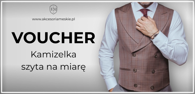 VOUCHER - Kamizelka szyta na miarę Męska EM MTM